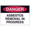 Safety Sign - DANGER - Asbestos Removal in Progress