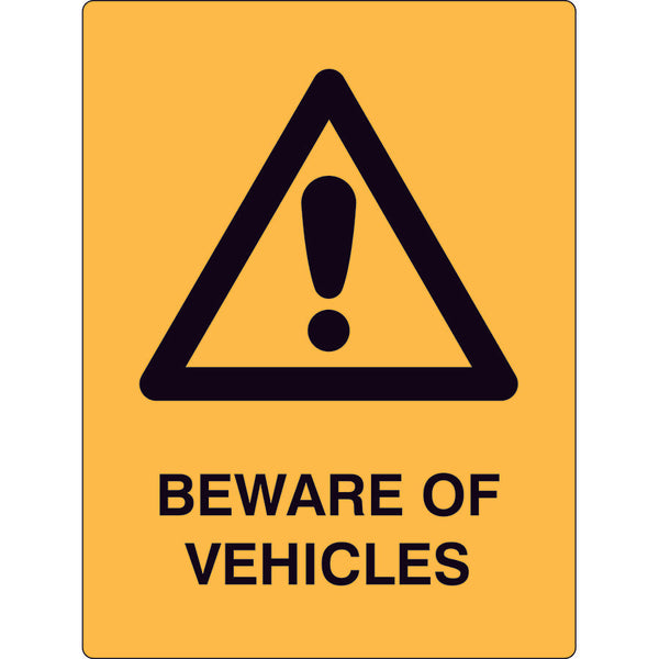Safety Sign - BEWARE - Vehicles