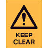 Safety Sign - BEWARE - Keep clear