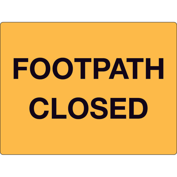 Safety Sign - Footpath Closed