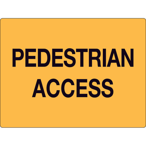 Safety Sign - Pedestrian access