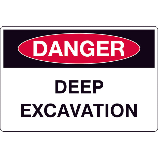 Safety Sign - DANGER - Deep Excavation